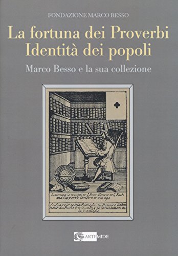 9788875752118: La fortuna dei proverbi, identit dei popoli. Marco Besso e la sua collezione (Arte e cataloghi)