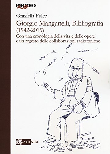 9788875752361: Giorgio Manganelli, bibliografia (1942-2015)