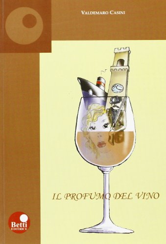 9788875760236: Il profumo del vino