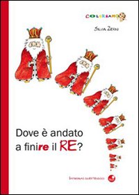 Beispielbild fr Dove  Andato a Finire Il Re zum Verkauf von medimops