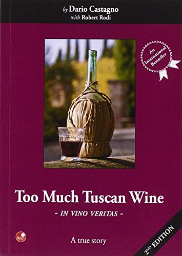 Stock image for Too much tuscan wine. In vino veritas. for sale by HPB-Diamond