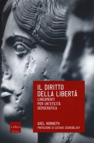 9788875785178: Il diritto della libert. Lineamenti per un'eticit democratica