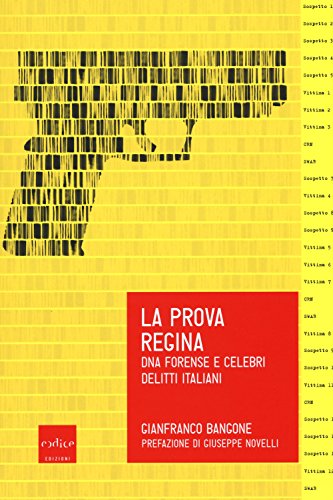 Beispielbild fr La prova regina. DNA forense e celebri delitti italiani zum Verkauf von medimops