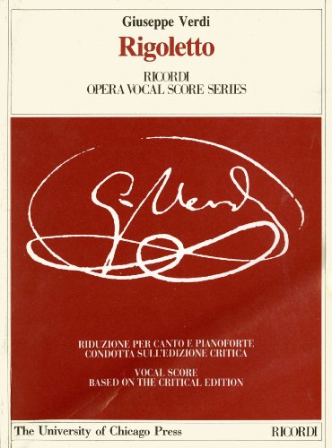 Imagen de archivo de Rigoletto : Melodramma in tre atti (Ricordi Opera Vocal Score Series) a la venta por Midtown Scholar Bookstore