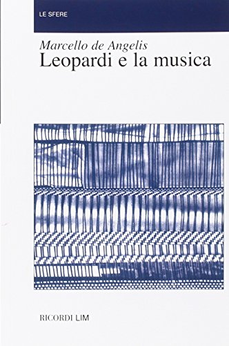 9788875920357: Leopardi e la musica (Le sfere)