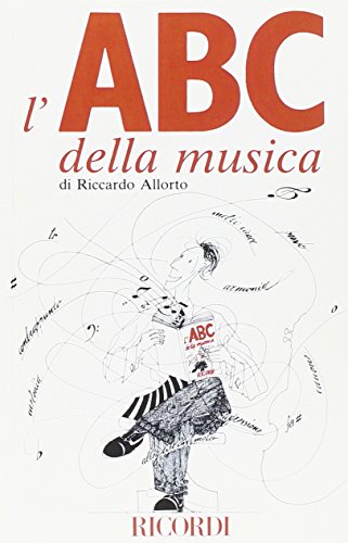 Stock image for L'ABC DELLA MUSICA LIVRE SUR LA MUSIQUE for sale by libreriauniversitaria.it