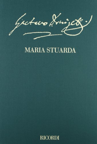 Beispielbild fr Maria Stuarda: Tragedia Lirica in Two Acts, Libretto by Giuseppe Bardari zum Verkauf von Buchpark
