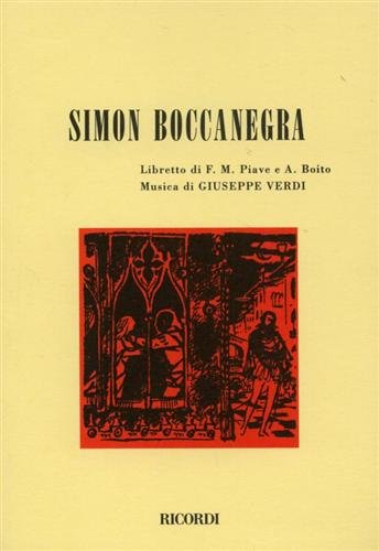 9788875921200: Simon Boccanegra. Melodramma in un prologo e tre atti. Musica di G. Verdi