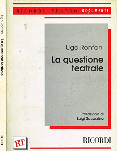 Stock image for La questione teatrale. Prefazione di Luigi Squarzina for sale by Liberio