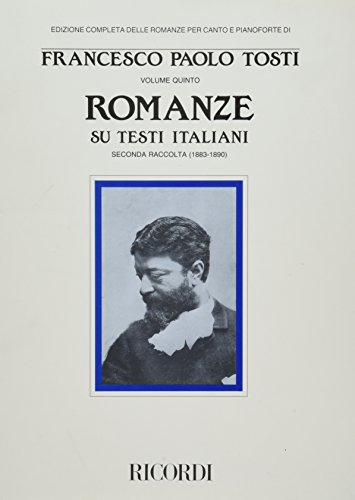 Imagen de archivo de Romanze Su Testi Italiani Seconda Raccolta (1883 - 1890) - Volume 5: Voice and Piano a la venta por Recycle Bookstore