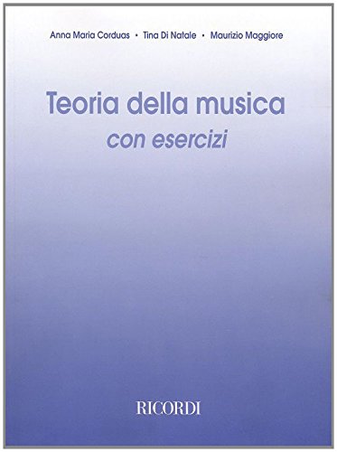 9788875924966: Teoria della musica. Con esercizi. Per i Conservatori e gli Ist. Musicali