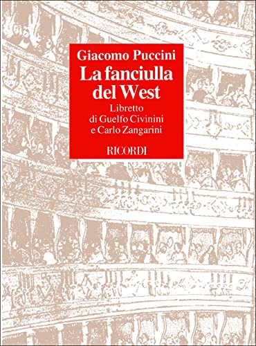 9788875927158: La fanciulla del West. Opera in tre atti. Musica di Giacomo Puccini