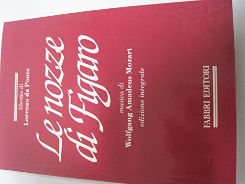 Beispielbild fr Le nozze di Figaro. Commedia per musica in quattro atti. Musica di Wolfgang Amadeus Mozart zum Verkauf von medimops