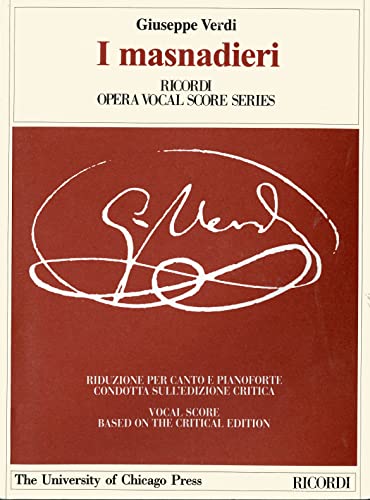 Beispielbild fr I masnadieri: Melodramma tragico in Four Parts by Andrea Maffei. The Piano-Vocal Score (The Works of Giuseppe Verdi: Piano-Vocal Scores) zum Verkauf von HPB Inc.