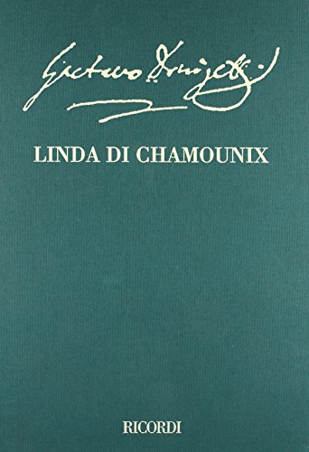 9788875927783: Linda di Chamounix. Melodramma in tre parti