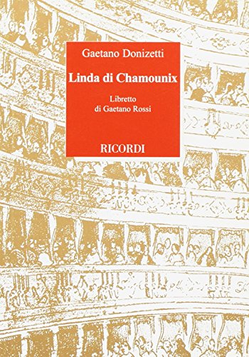9788875928148: Linda di Chamounix. Melodramma in tre atti. Musica di Gaetano Donizetti