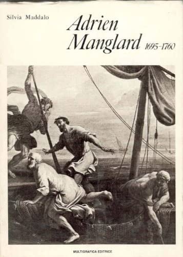 9788875970901: Adrien Manglard (1695-1760)