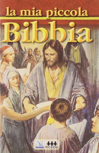 Beispielbild fr La mia piccola Bibbia zum Verkauf von medimops
