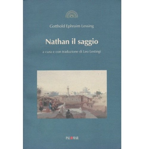 Nathan il saggio (9788876003257) by Lessing Gotthold E.