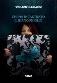 Stock image for Chi ha incastrato il Bianconiglio for sale by WorldofBooks