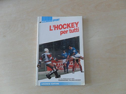 9788876053061: L'hockey per tutti