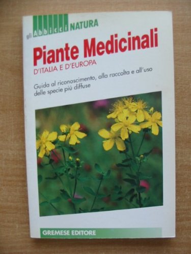 Stock image for Piante medicinali d'Italia e d'Europa (Gli abbicc natura) for sale by medimops
