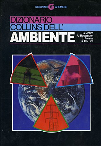 Beispielbild fr Dizionario Collins dell'ambiente. zum Verkauf von FIRENZELIBRI SRL