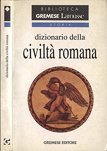 Beispielbild fr Dizionario della civilt romana. zum Verkauf von FIRENZELIBRI SRL