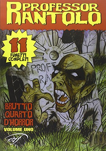 9788876061172: Professor Rantolo. Brutto quarto d'horror (Vol. 1)