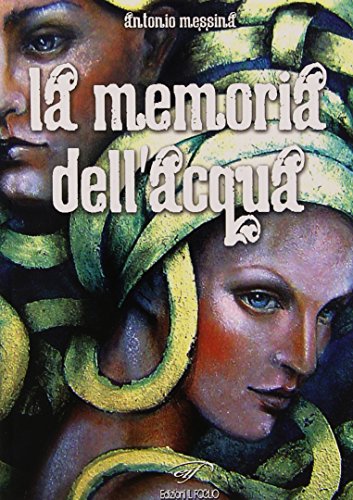 Beispielbild fr La memoria dell'acqua zum Verkauf von libreriauniversitaria.it
