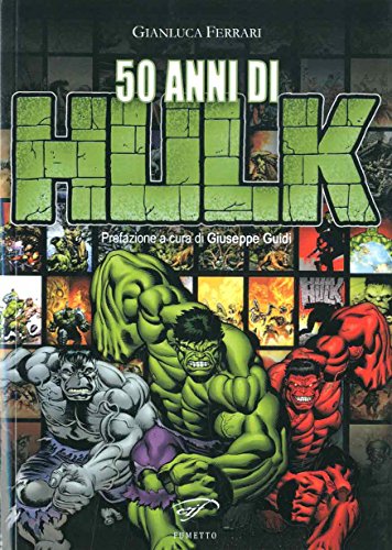 9788876063589: 50 anni di Hulk