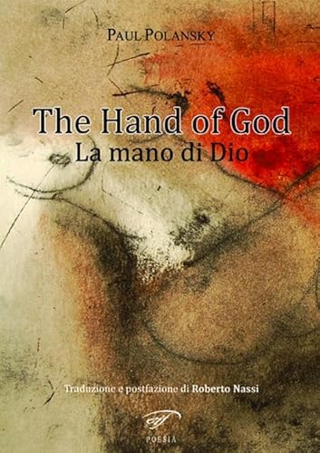 9788876063770: The hand of God-La mano di Dio (Poesia)