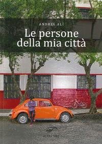 9788876065200: Le persone della mia citt (Narrativa)