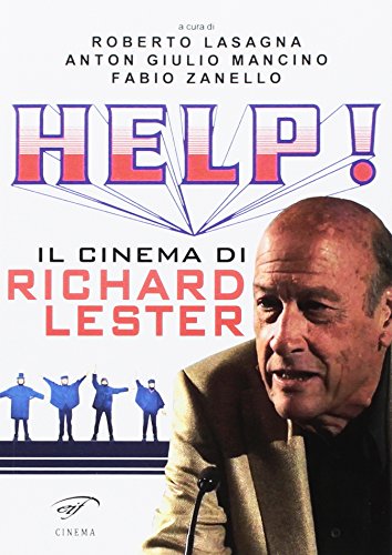 Beispielbild fr Help! Il cinema di Richard Lester (ita) zum Verkauf von Brook Bookstore