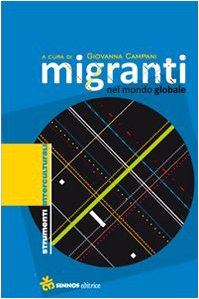 Imagen de archivo de Migranti nel mondo globale a la venta por WorldofBooks