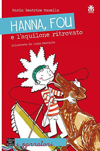 Beispielbild fr Hanna, Fou e l'aquilone ritrovato zum Verkauf von medimops