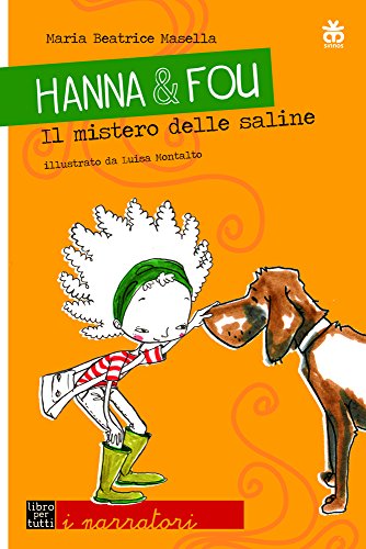 Beispielbild fr Hanna & Fou. Il mistero delle saline zum Verkauf von AwesomeBooks