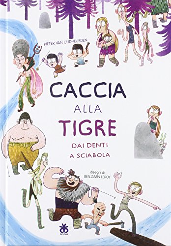 Beispielbild fr Caccia alla tigre dai denti a sciabola zum Verkauf von libreriauniversitaria.it