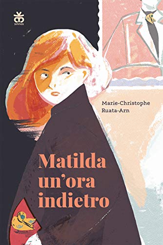 Beispielbild fr MATILDA UN'ORA INDIETRO zum Verkauf von Brook Bookstore