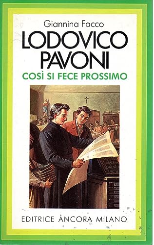 Beispielbild fr Lodovico Pavoni. Cos si fece prossimo zum Verkauf von medimops