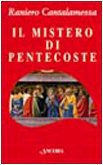 Stock image for Il mistero di Pentecoste. Tutti furono pieni di Spirito Santo (Frammenti) for sale by medimops