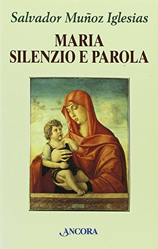 9788876109225: Maria, silenzio e parola (Frammenti)