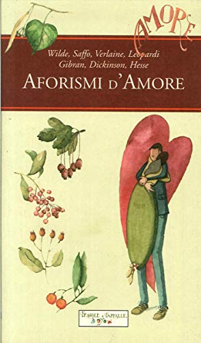 9788876111327: Aforismi d'amore (Fragole e farfalle)