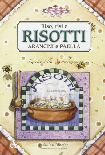 Risotti. Solo bio