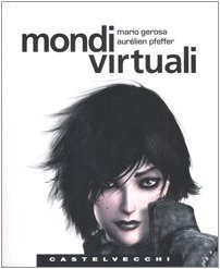 Beispielbild fr Mondi virtuali (Quadra) zum Verkauf von medimops