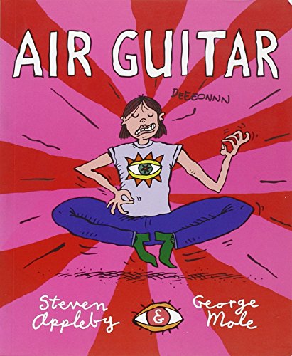 Beispielbild fr Air guitar Appleby, Steven and Mole, George zum Verkauf von Librisline