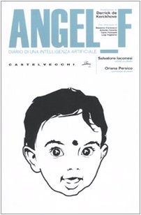 9788876153426: Angel F. Diario di una intelligenza artificiale (Le grandi navi)