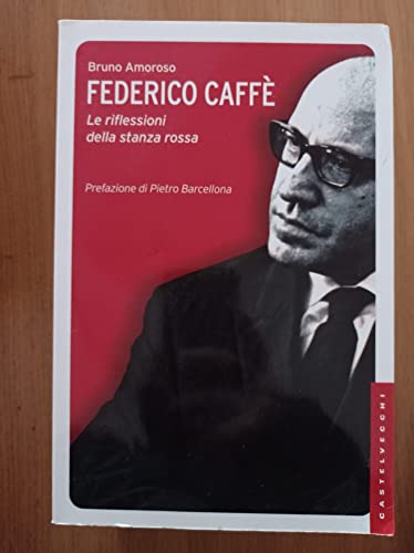 9788876156731: Federico Caff. Le riflessioni della stanza rossa