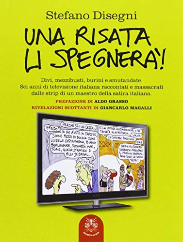 Stock image for Una risata li spegner for sale by libreriauniversitaria.it