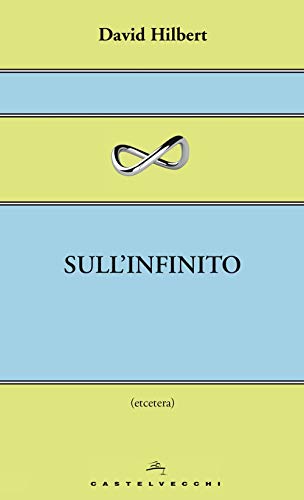 Sull'infinito (9788876159220) by David Hilbert